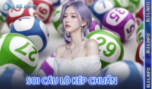 Soi Cầu Lô Kép Chuẩn